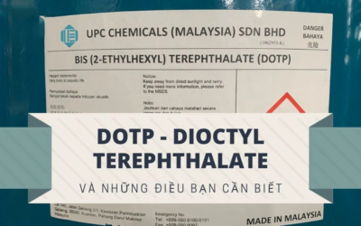 Tất cả những gì bạn cần biết về Dioctyl Terephthalate (DOTP)